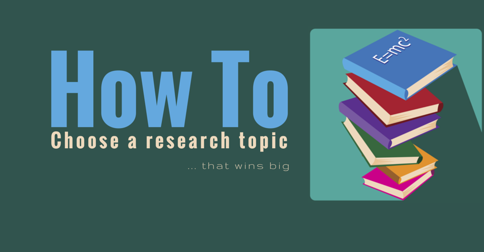 reasons of choosing a research topic